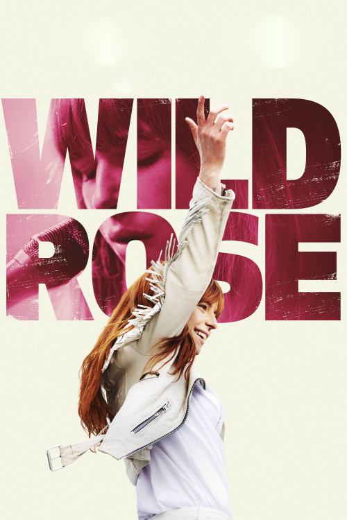 Wild Rose (2018) poster