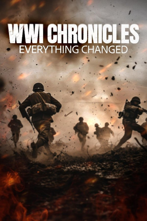 WWI: Everything Changed (2025) poster