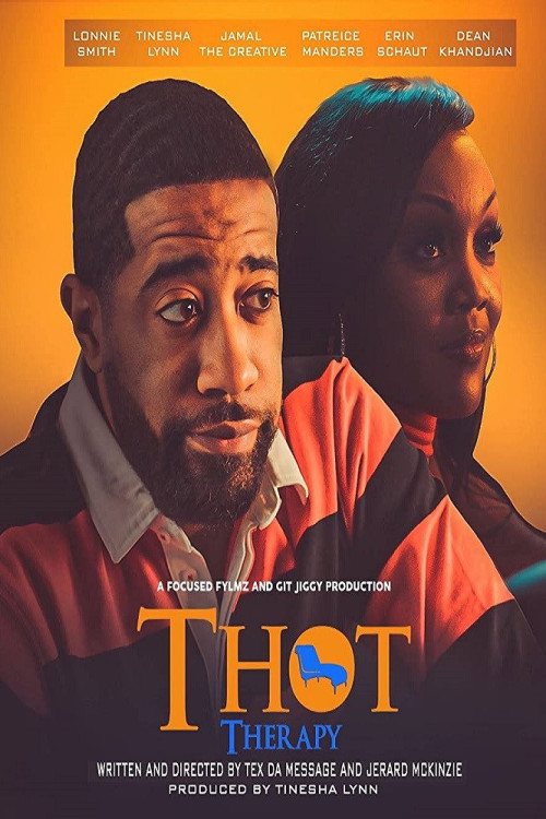 T.H.O.T. Therapy: A Focused Fylmz and Git Jiggy Production (2023) poster