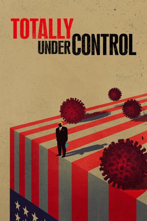 Totally Under Control (2020) poster