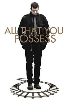Tout ce que tu possèdes (2012) poster