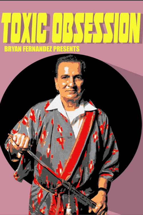 Toxic Obsession (2019) poster