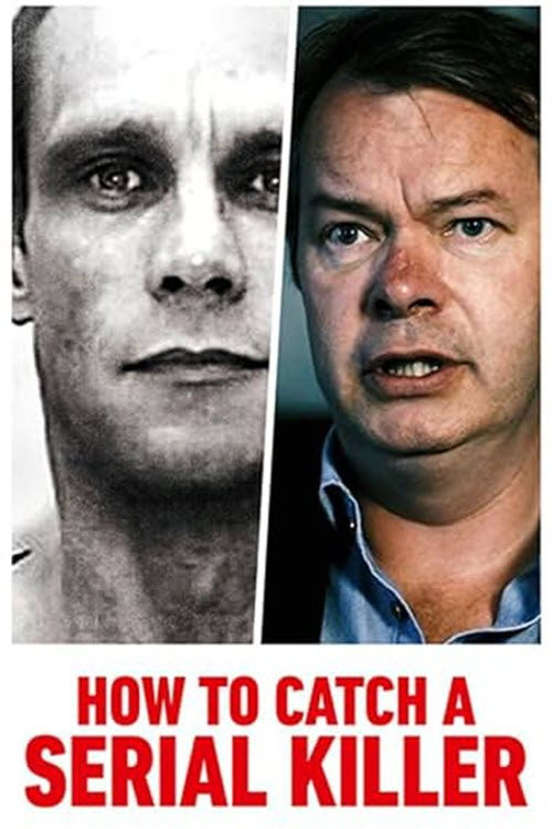 To Catch a Serial Killer with Trevor McDonald (2018) poster