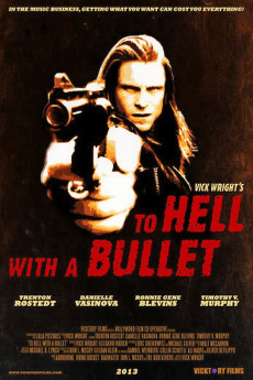 To Hell with a Bullet (2013) poster