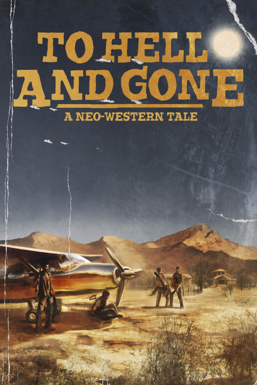 To Hell and Gone (2019) poster