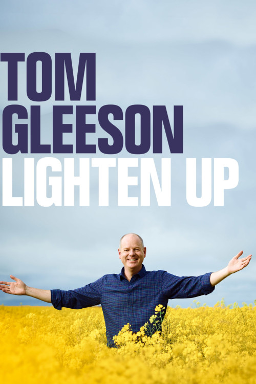 Tom Gleeson: Lighten Up (2021) poster