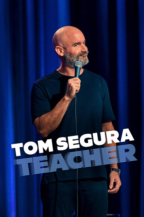 Tom Segura: Teacher (2025) poster