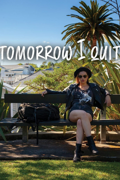 Tomorrow I Quit (2020) poster