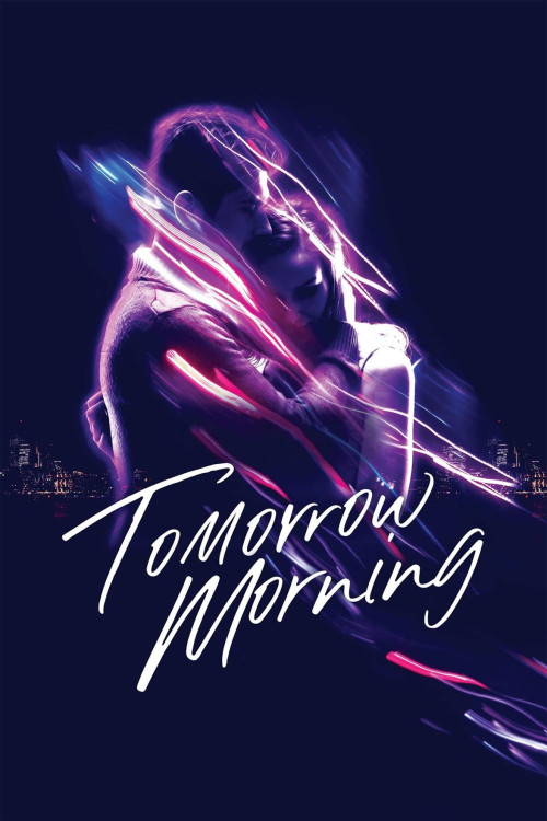 Tomorrow Morning (2022) poster