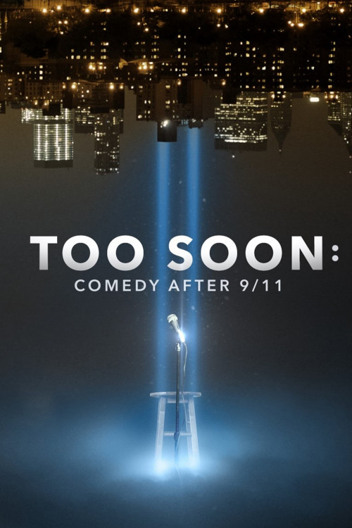 Too Soon: Comedy After 9/11 (2021) poster