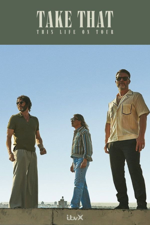 Take That: This Life - Live in Concert (2024) poster