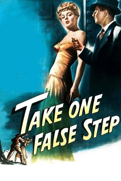Take One False Step (1949) poster