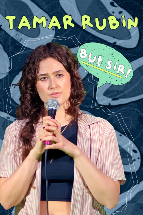 Tamar Rubin: But Sir! (2024) poster
