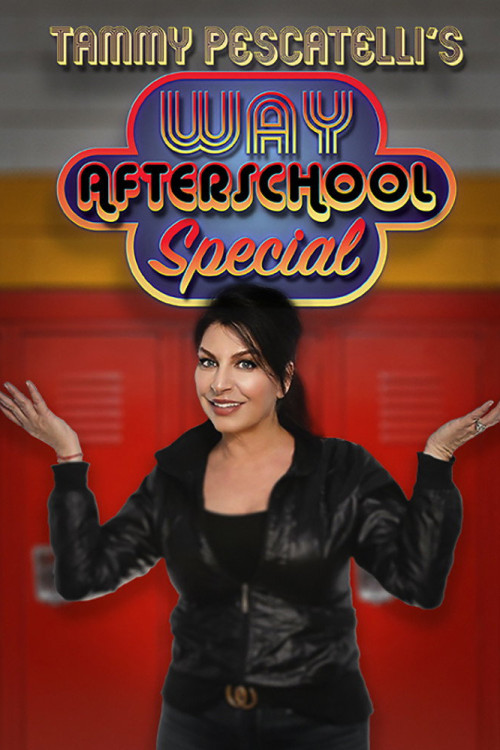 Tammy Pescatelli's Way After School Special (2020) poster