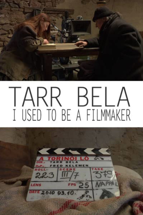 Tarr Béla, I Used to Be a Filmmaker (2013) poster