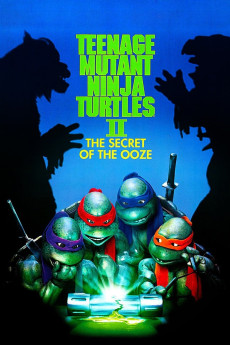Teenage Mutant Ninja Turtles II: The Secret of the Ooze (1991) poster