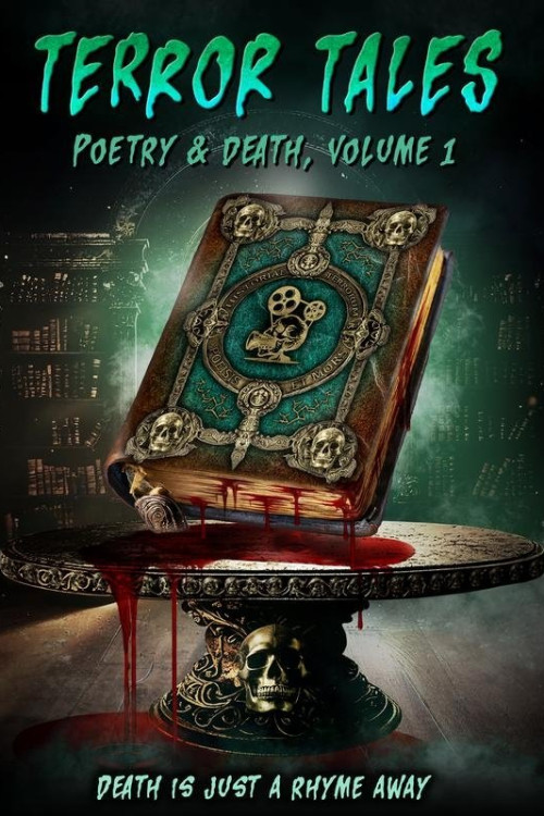 Terror Tales: Poetry & Death Volume 1 (2025) poster