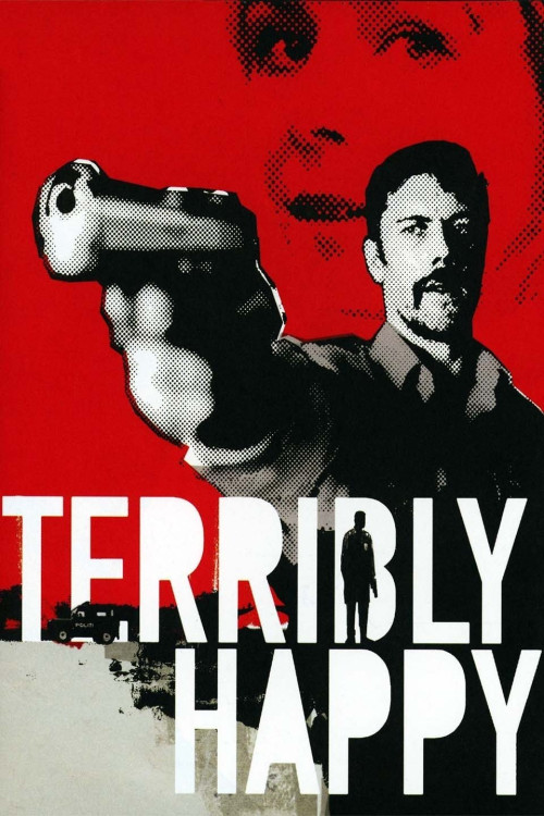 Frygtelig lykkelig (2008) poster