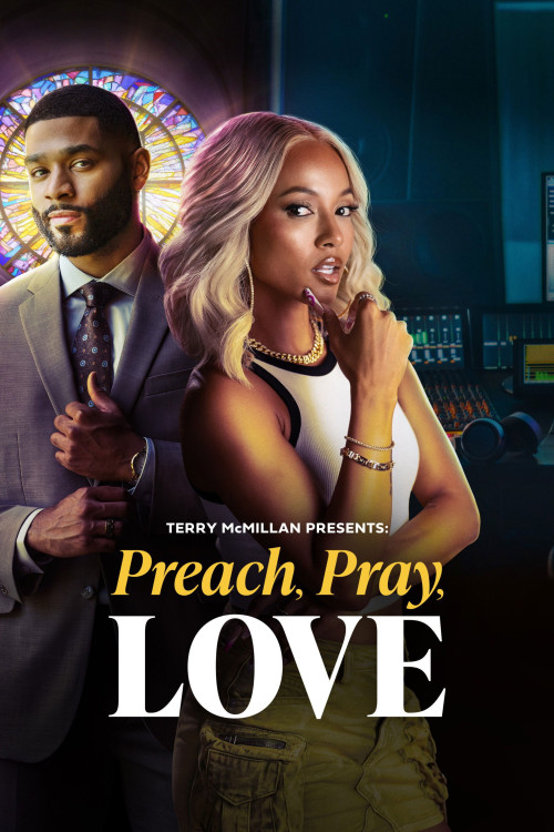 Terry McMillan Presents: Preach, Pray, Love (2025) poster
