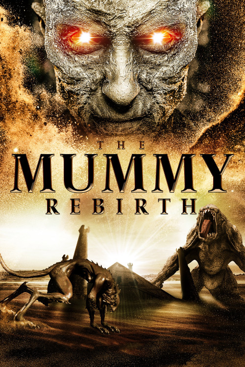 The Mummy Rebirth (2019) poster