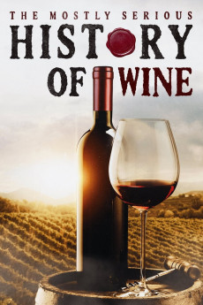 The Mostly Serious History of Wine (2023) poster