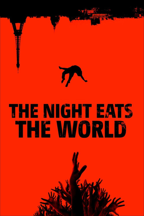 La nuit a dévoré le monde (2018) poster