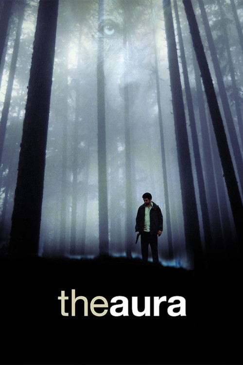 El aura (2005) poster