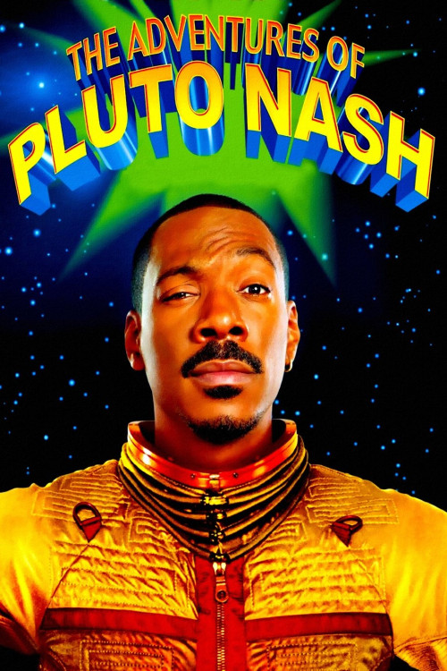 The Adventures of Pluto Nash (2002) poster