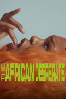 The African Desperate (2022) poster