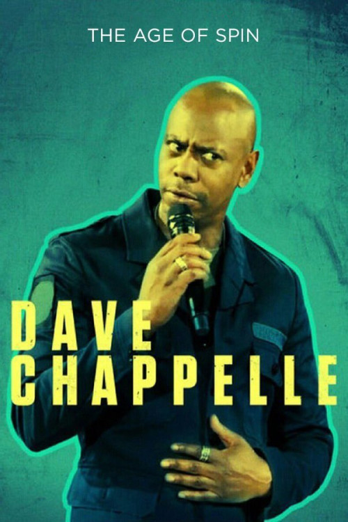 The Age of Spin: Dave Chappelle Live at the Hollywood Palladium (2017) poster