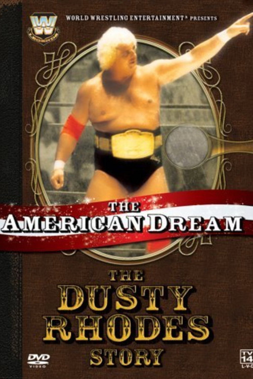 The American Dream: The Dusty Rhodes Story (2006) poster