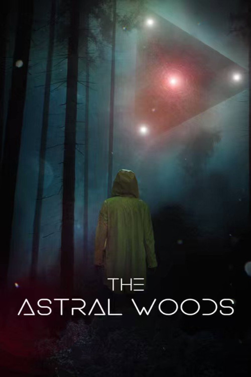 The Astral Woods (2023) poster