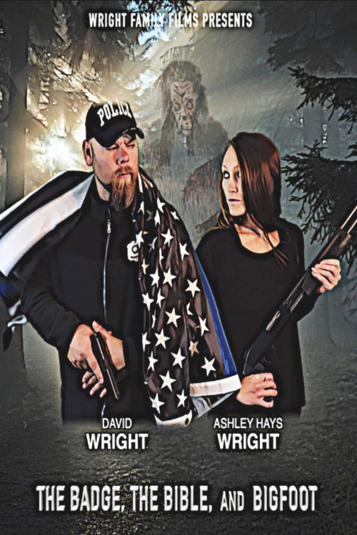 The Badge, the Bible, and Bigfoot (2019) poster