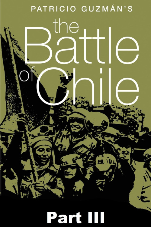 La batalla de Chile: La lucha de un pueblo sin armas - Tercera parte: El poder popular (1979) poster