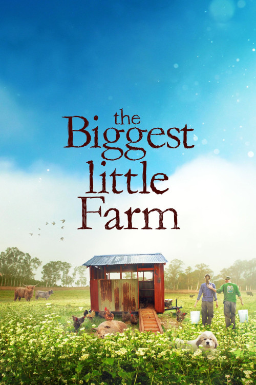 The Biggest Little Farm (2018) poster