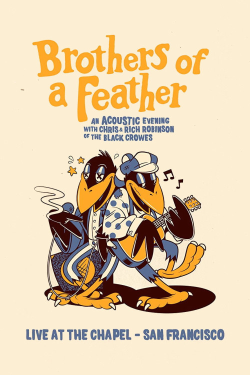 The Black Crowes Brothers of a Feather Live at the Chapel (2021) poster