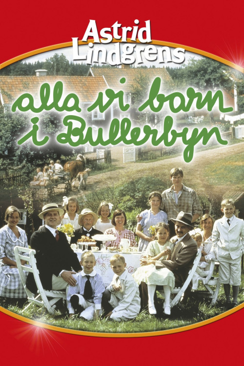 Alla vi barn i Bullerbyn (1986) poster
