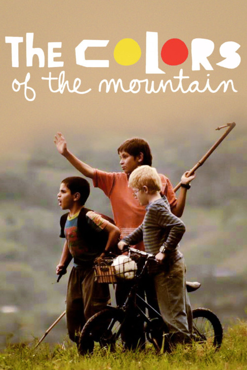 Los colores de la montaña (2010) poster