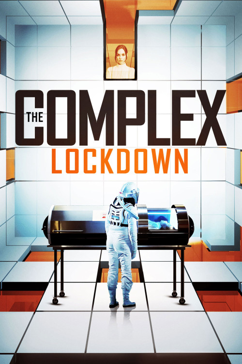The Complex: Lockdown (2020) poster