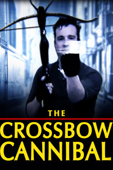 The Crossbow Cannibal (2025) poster