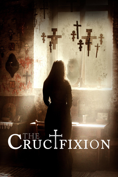 The Crucifixion (2017) poster