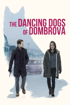 The Dancing Dogs of Dombrova (2018) poster