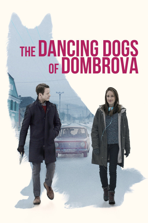 The Dancing Dogs of Dombrova (2018) poster