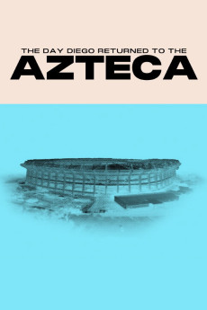 The Day Diego Returned to the Azteca (2026) poster