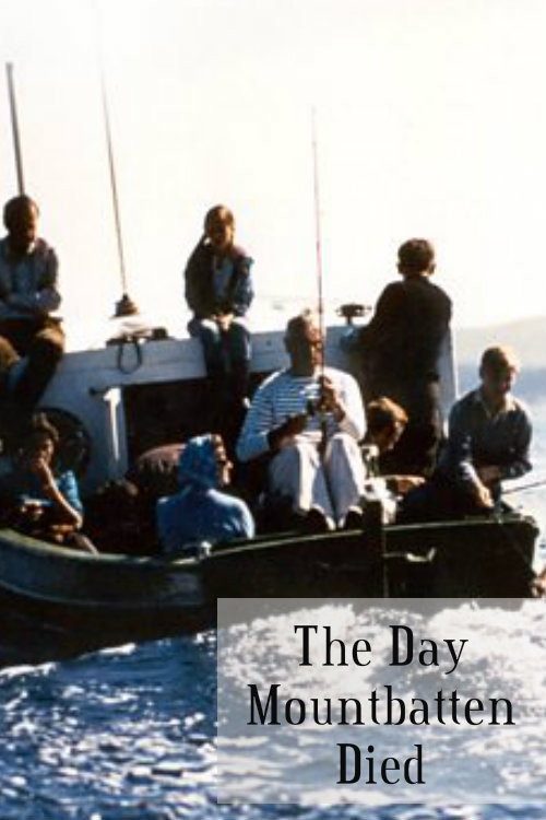 The Day Mountbatten Died (2019) poster