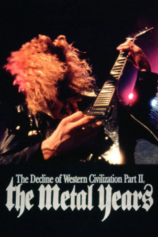 The Decline of Western Civilization Part II: The Metal Years (1988) poster