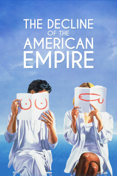 Le déclin de l'empire américain (1986) poster