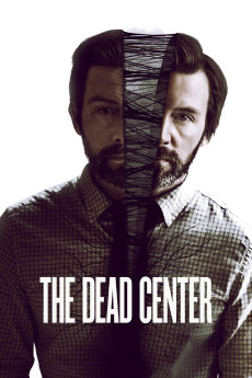 The Dead Center (2018) poster