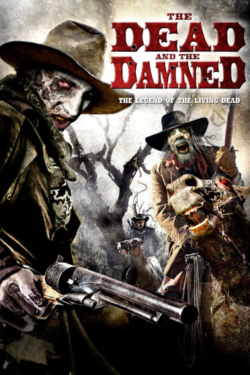 The Dead and the Damned (2011) poster