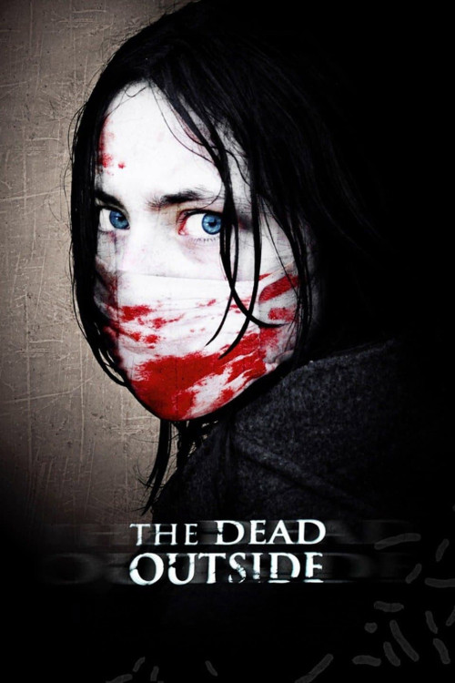 The Dead Outside (2008) poster